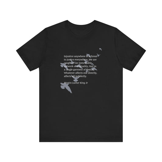 MLK Injustice Quote Unisex Jersey Short Sleeve Tee