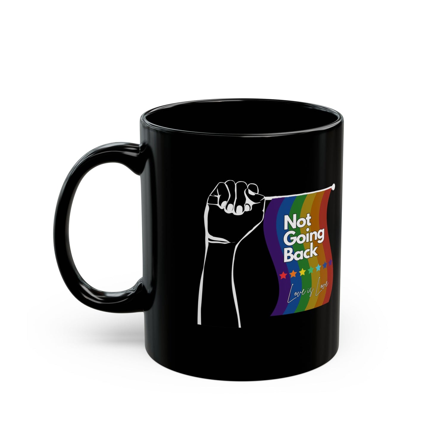 Rainbow Not Going Back Black Mug (11oz, 15oz)