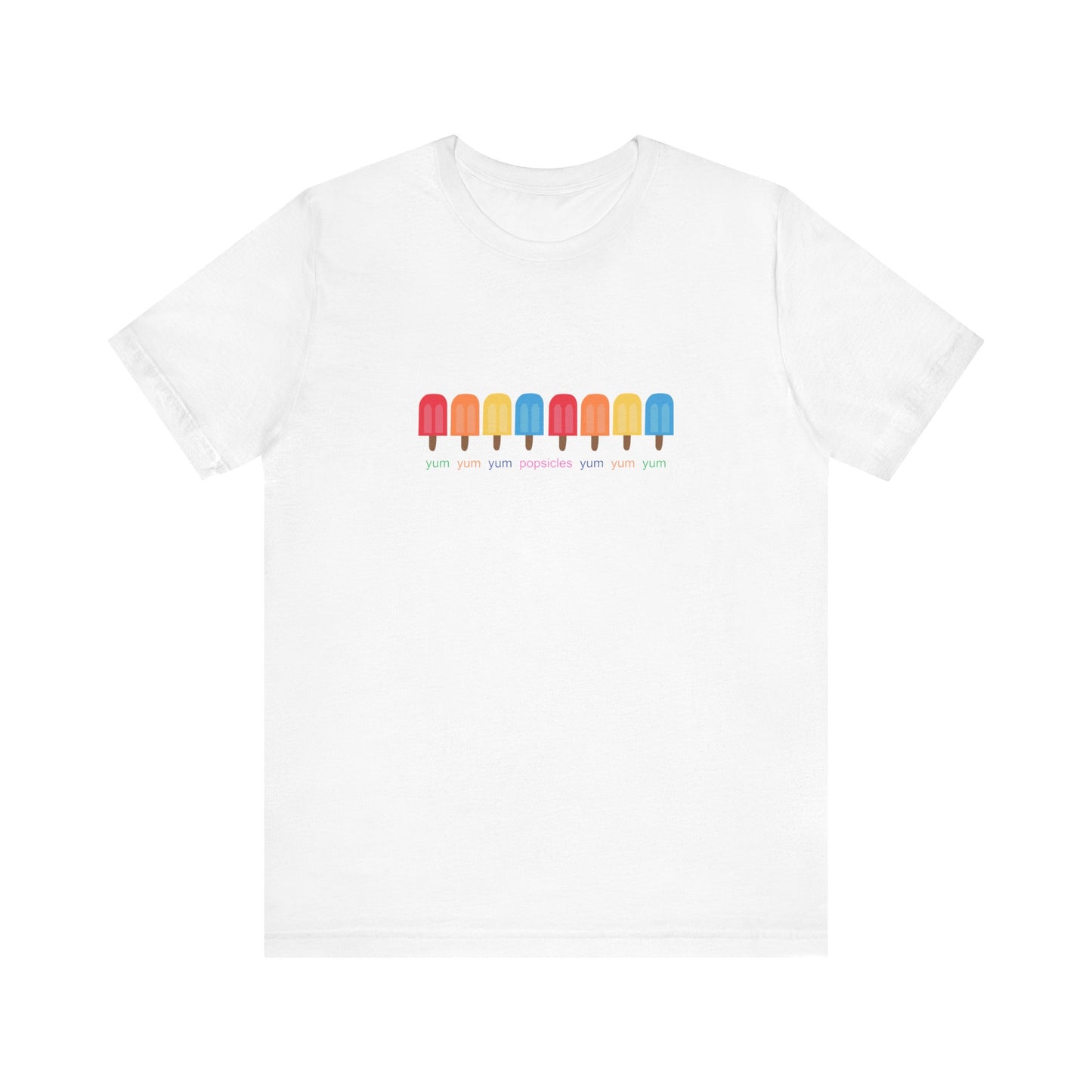 Yum Yum Yum Popsicles - Unisex Jersey Short Sleeve Tee