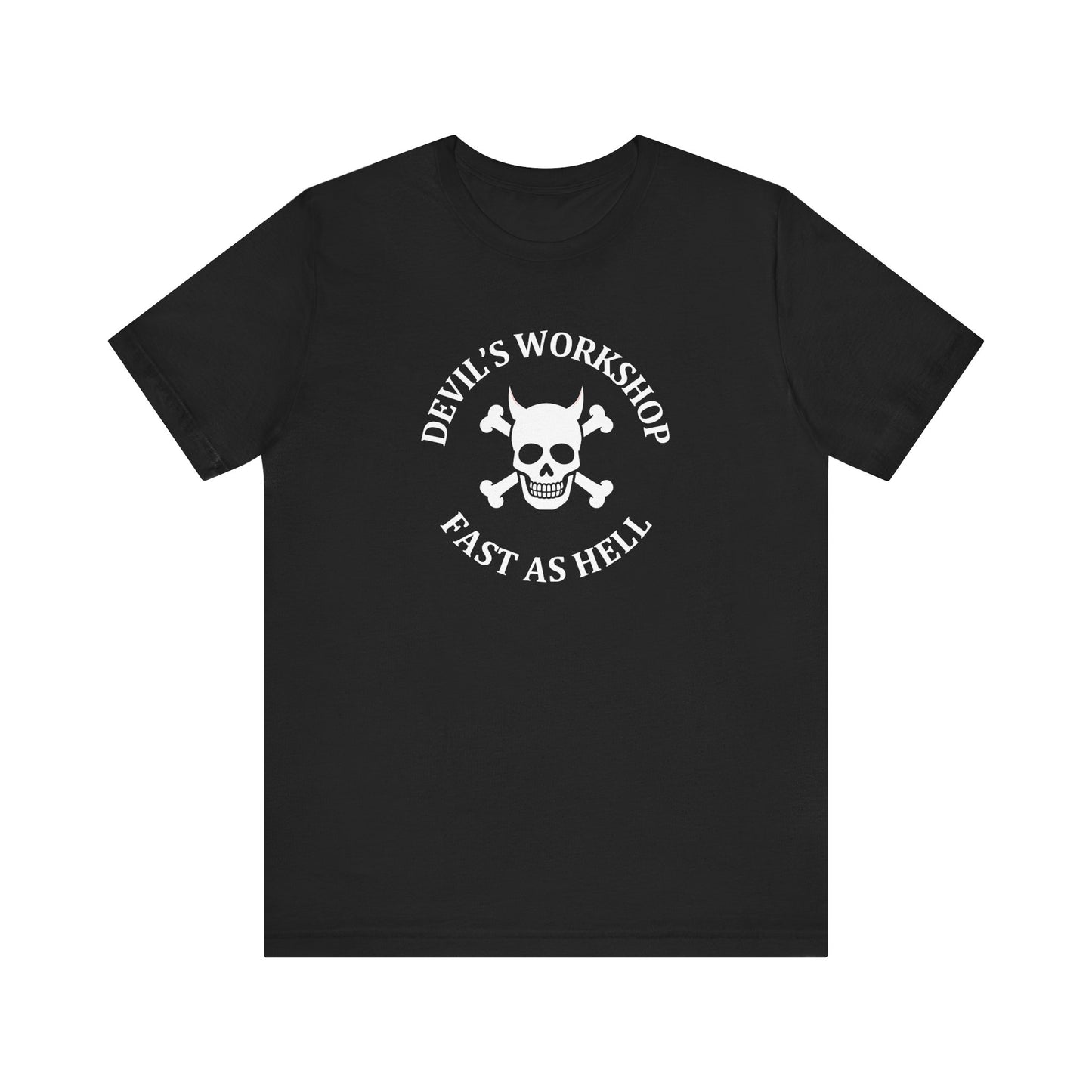 Devil's Workshop Fast As Hell Circle - Unisex Jersey Short Sleeve Tee