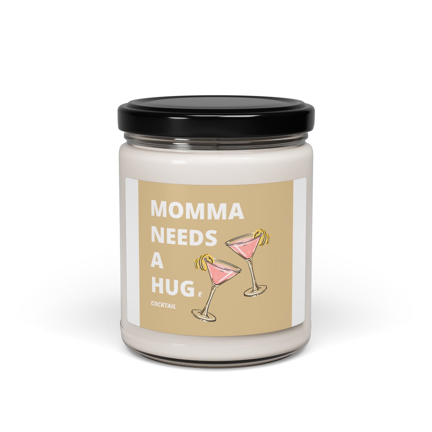 Momma Needs A... Scented Soy Candle, 9oz