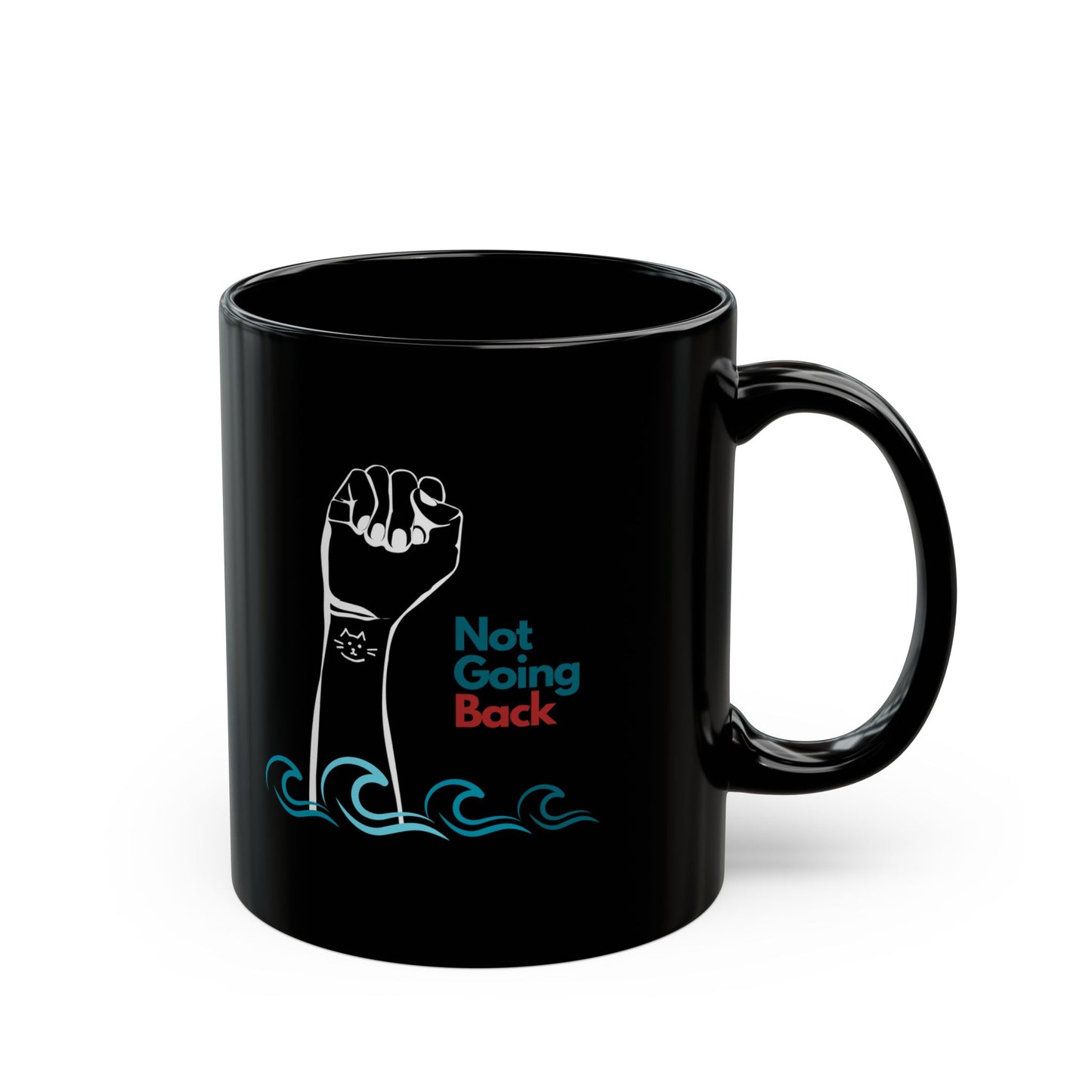 Not Going Back Black Mug (11oz, 15oz)